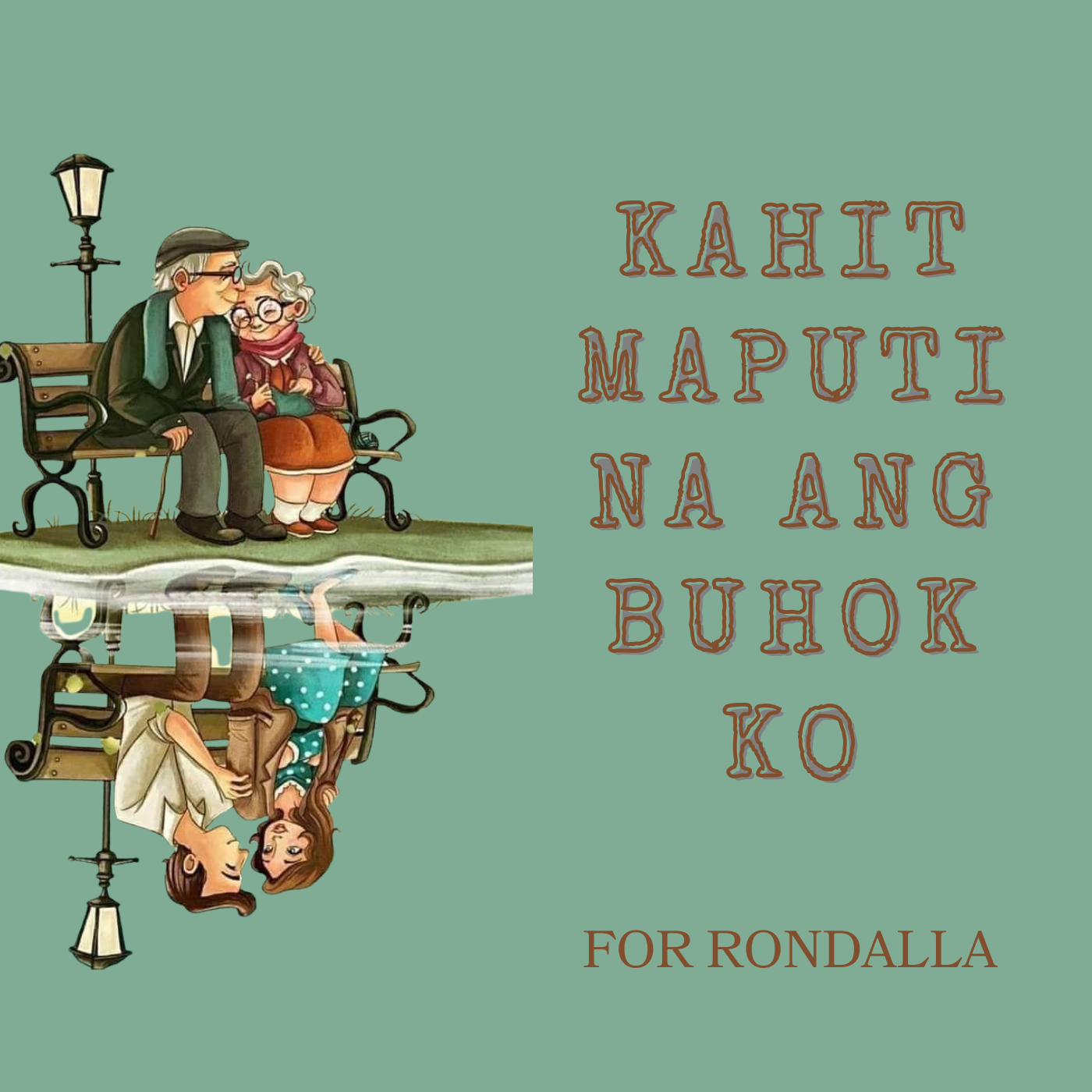 Kahit Maputi na ang Buhok Ko - Rondalla Sheet Music by Musicondalla