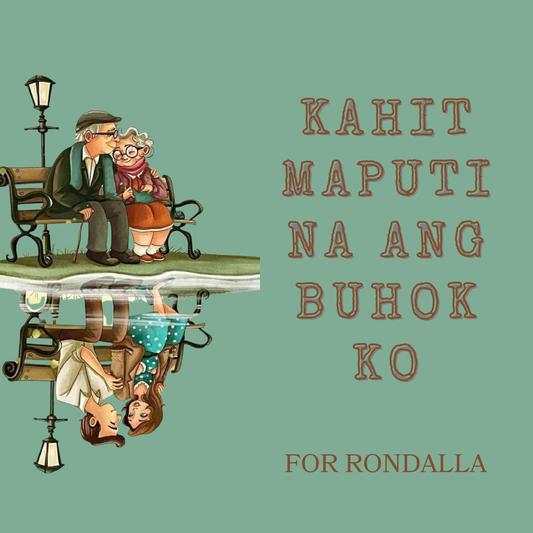 Kahit Maputi na ang Buhok Ko - Rondalla Sheet Music by Musicondalla