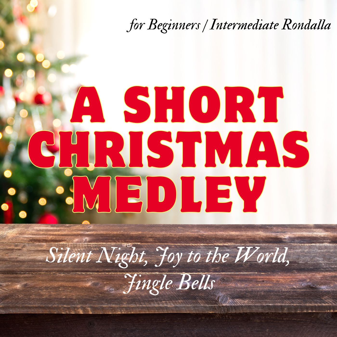 A Short Christmas Medley